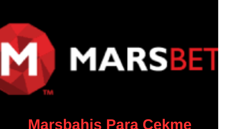 Marsbahis Para Çekme